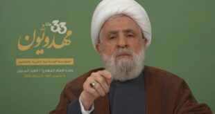 شیخ نعیم قاسم: انقلاب اسلامی ایران، نقطه عطفی در زمینه‌سازی ظهور است